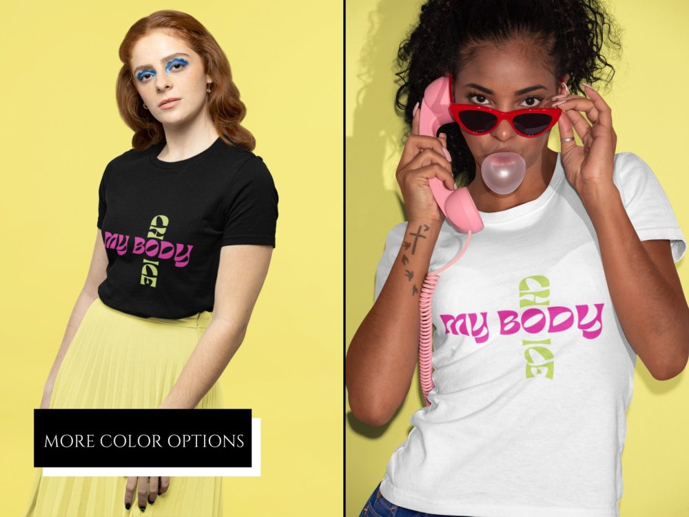 Pro Choice T-Shirt, Womens Rights Shirt