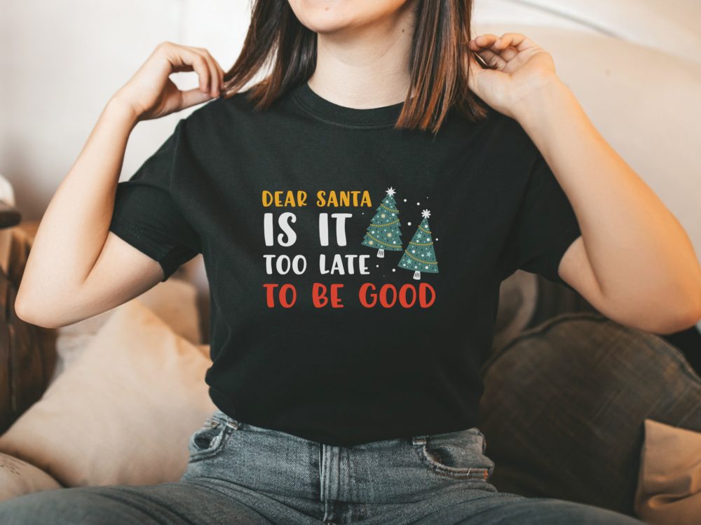 Retro Christmas shirt, It is too late to be good, Funny Christmas tshirt