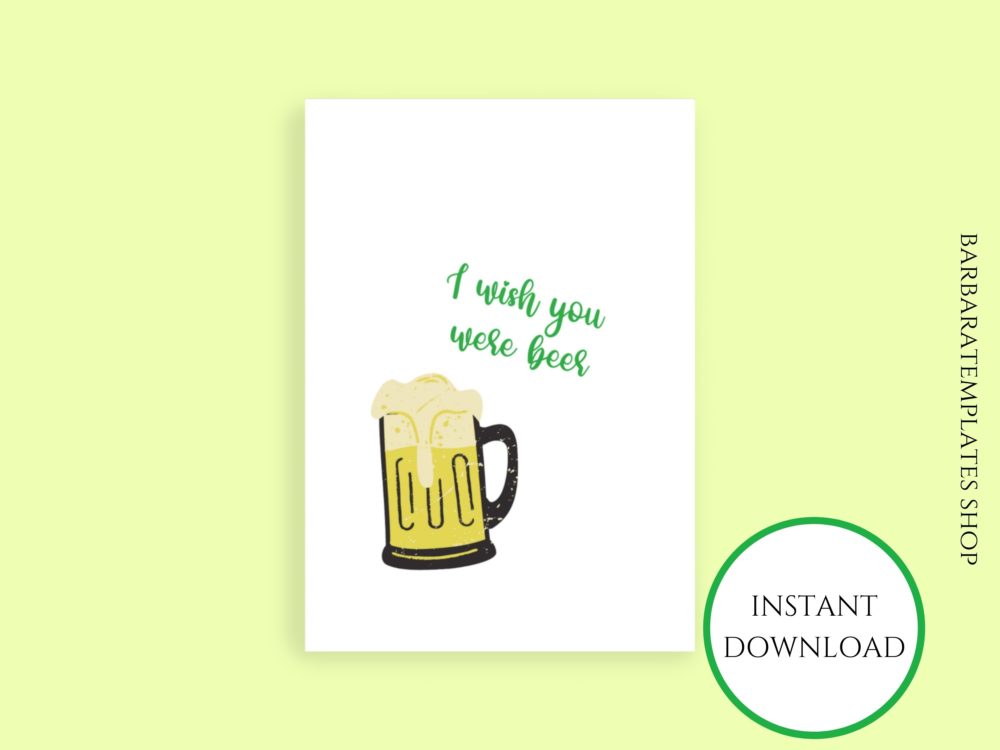 Happy St. Patricks Day Card, I Wish You Were Beer Card