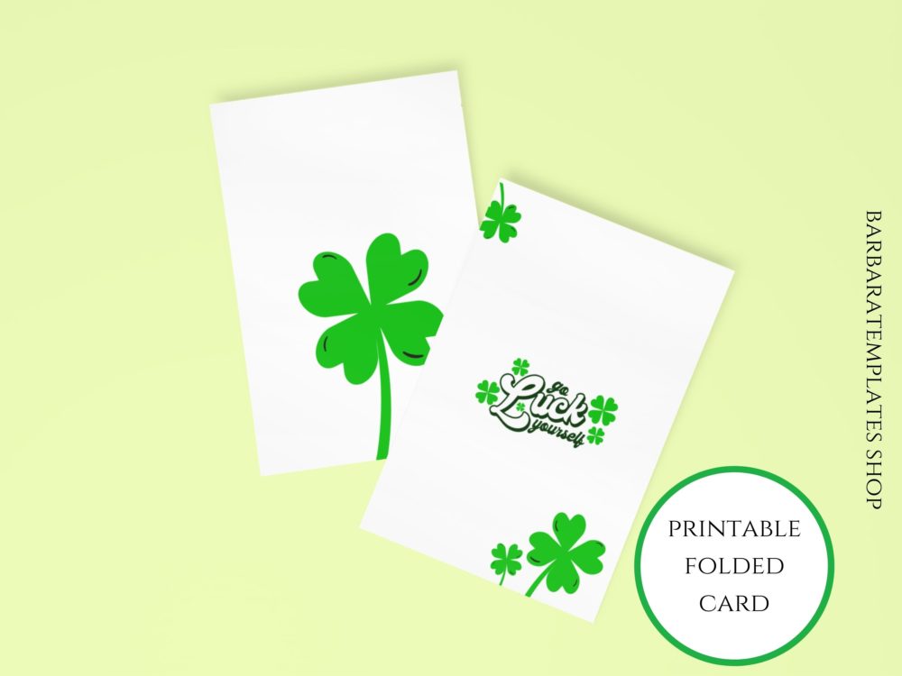 Go Luck Yourself Funny Printable Irish Card