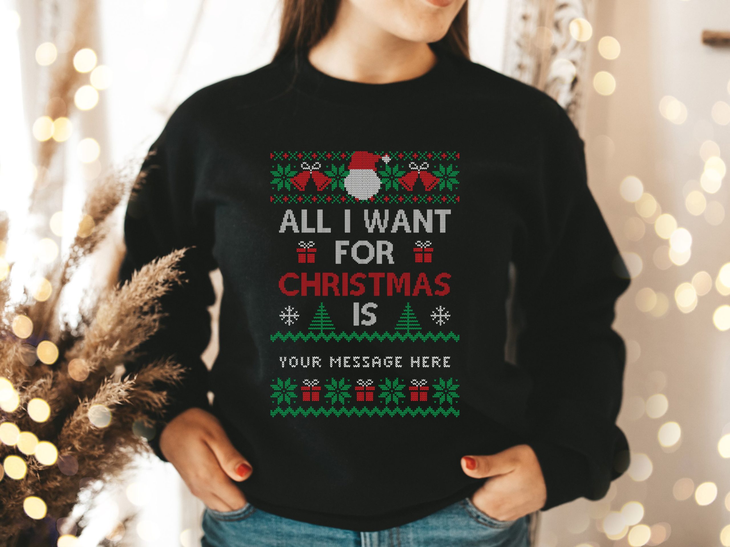 All I want for Christmas personalized sweatshirt