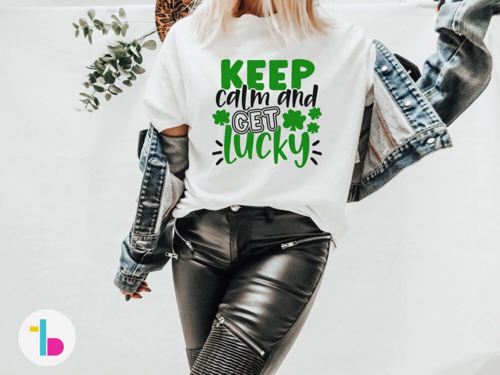 Keep calm and get lucky Irish shirt